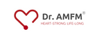 Dr. AMFM Heart-Strong. Life-Long